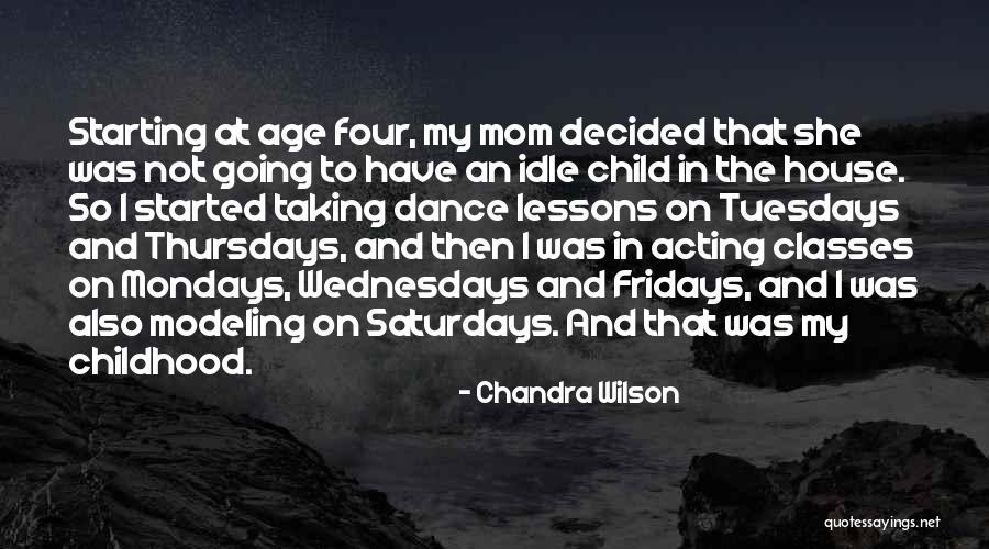 Without Mondays Quotes By Chandra Wilson Without Mondays Quotes By Chandra Wilson