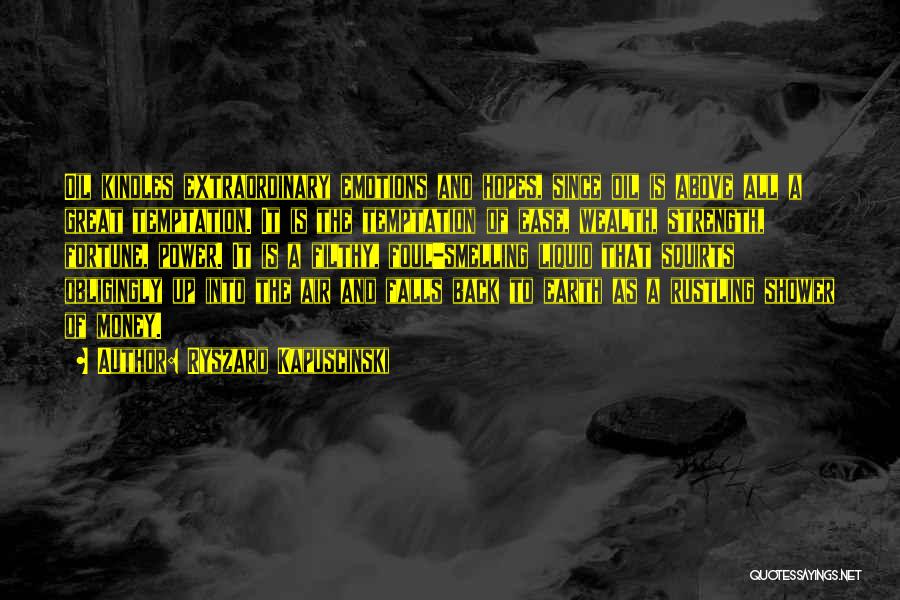 Without Money You Are Nothing Quotes By Ryszard Kapuscinski