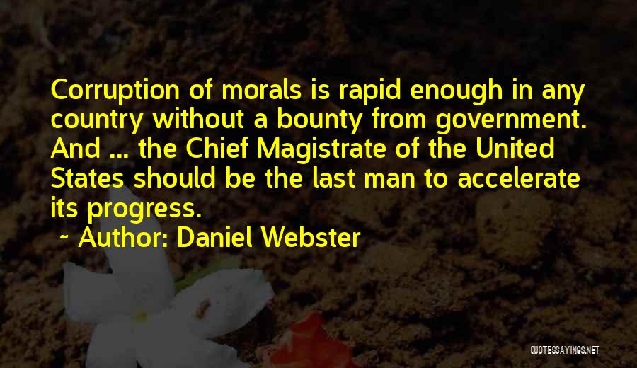 Without Morals Quotes By Daniel Webster