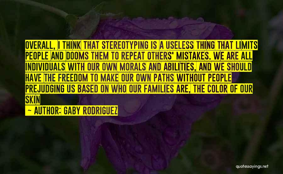 Without Morals Quotes By Gaby Rodriguez