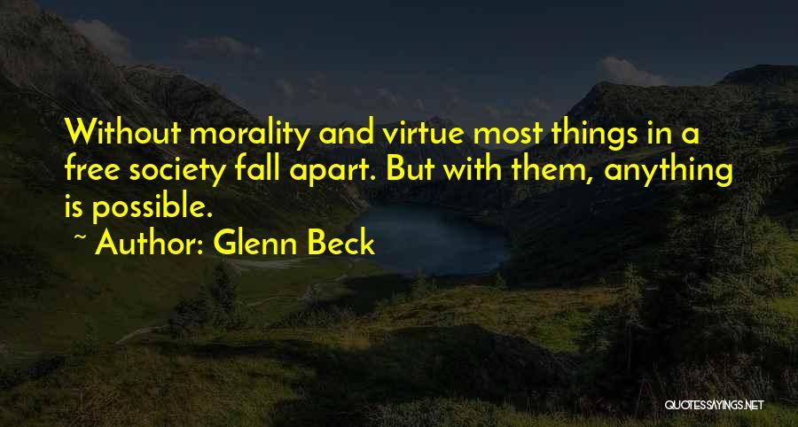 Without Morals Quotes By Glenn Beck