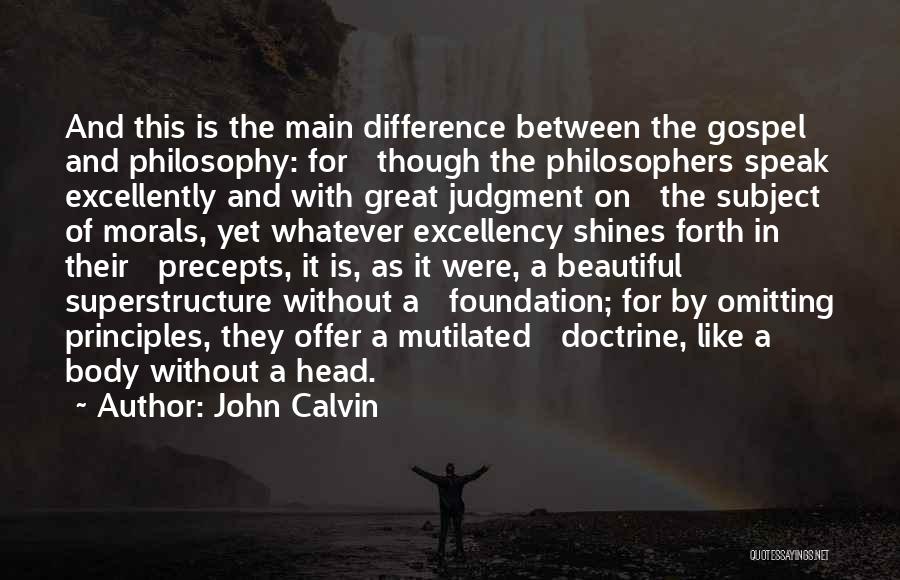 Without Morals Quotes By John Calvin