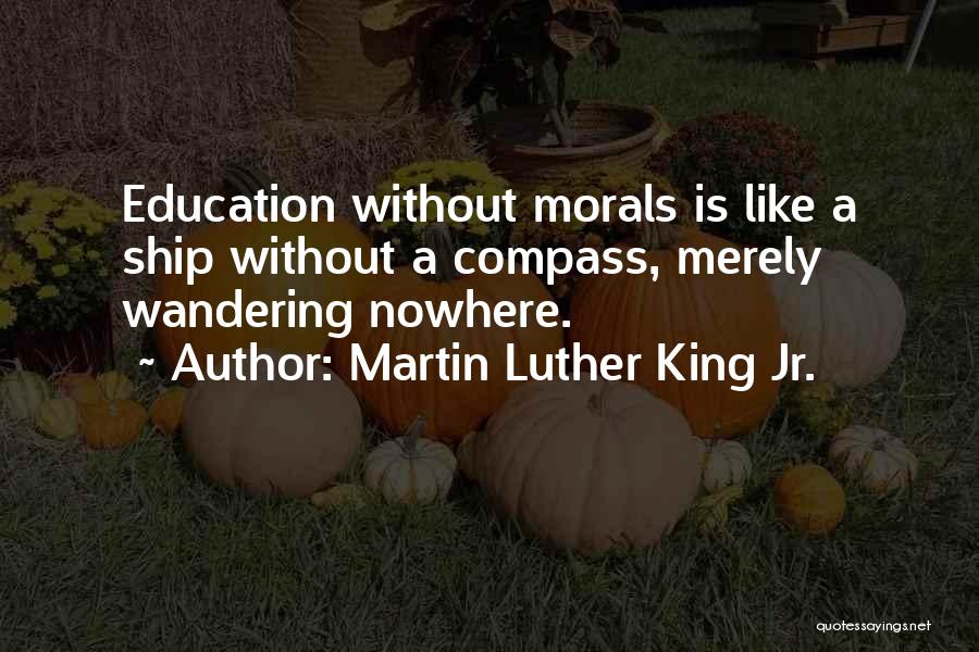 Without Morals Quotes By Martin Luther King Jr.