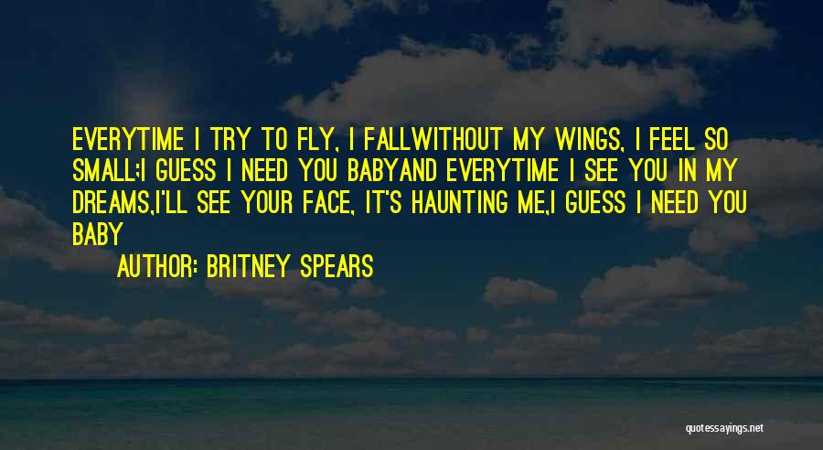 Without My Dreams Quotes By Britney Spears
