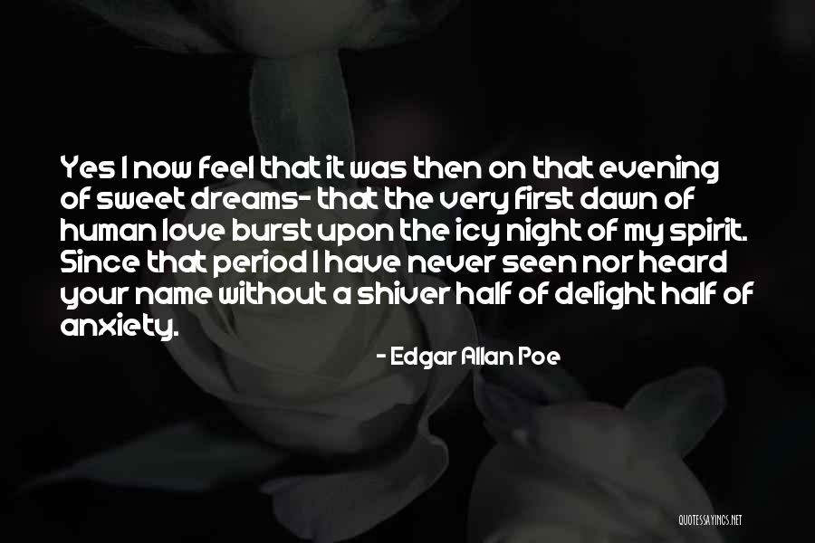 Without My Dreams Quotes By Edgar Allan Poe