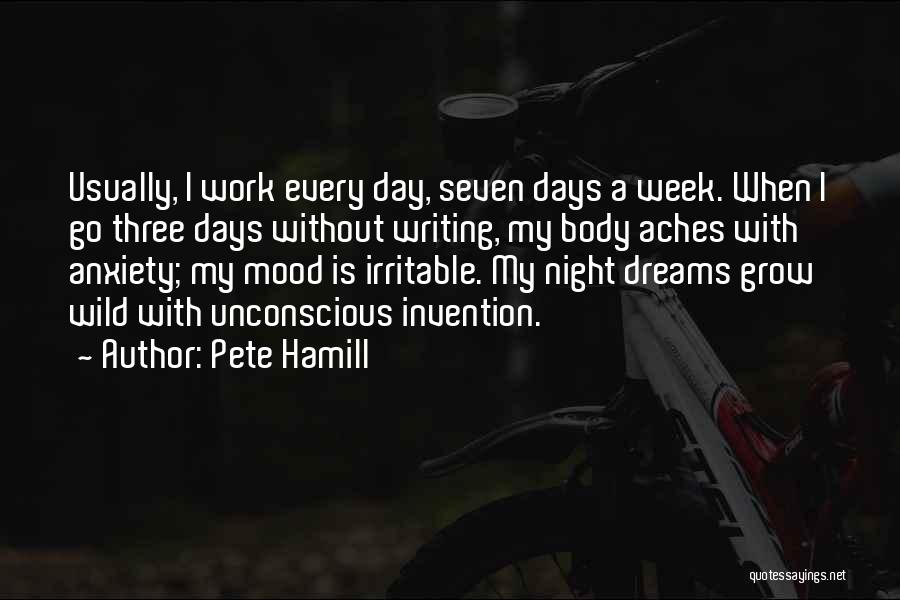 Without My Dreams Quotes By Pete Hamill