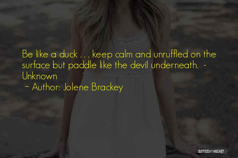 Without Paddle Quotes By Jolene Brackey