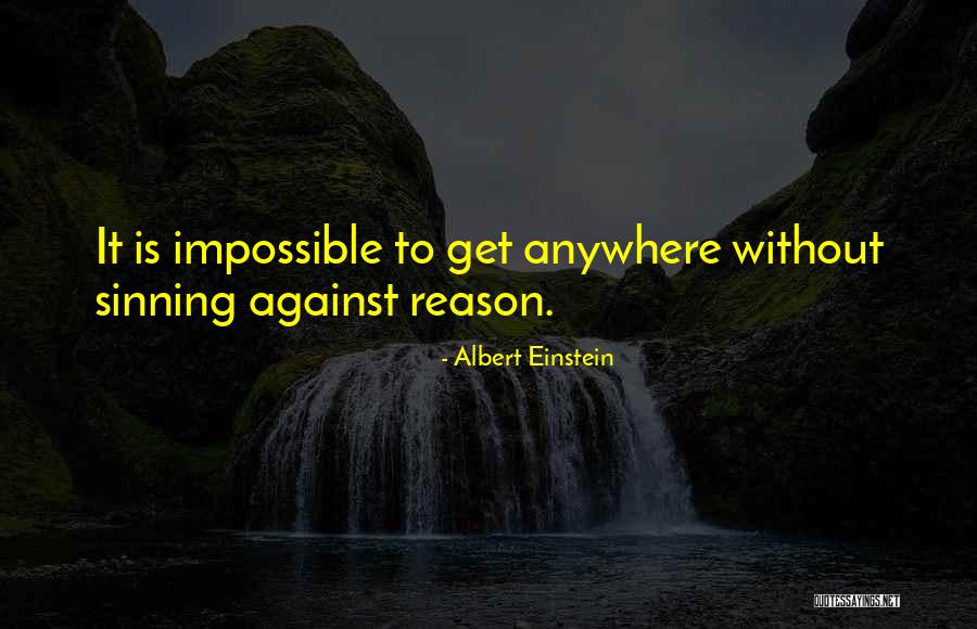 Without Reason Quotes By Albert Einstein Without Reason Quotes By Albert Einstein