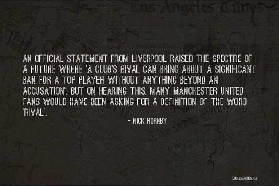 Without Rival Quotes By Nick Hornby Without Rival Quotes By Nick Hornby