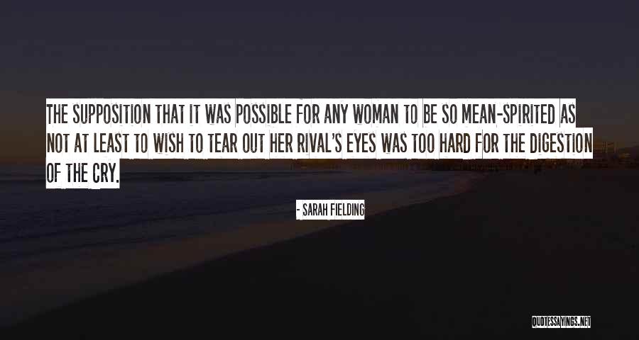 Without Rival Quotes By Sarah Fielding Without Rival Quotes By Sarah Fielding