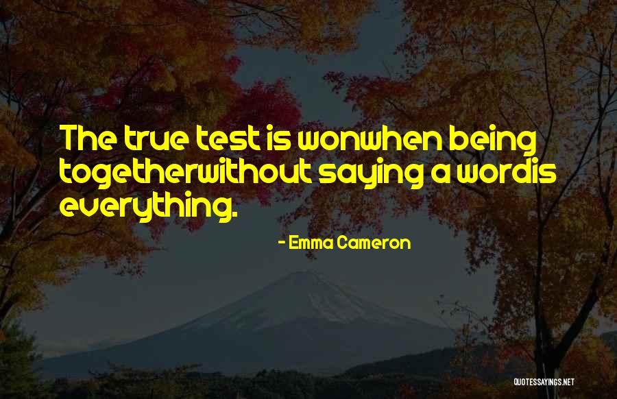 Without Saying A Word Quotes By Emma Cameron Without Saying A Word Quotes By Emma Cameron