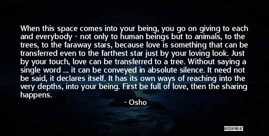 Without Saying A Word Quotes By Osho Without Saying A Word Quotes By Osho