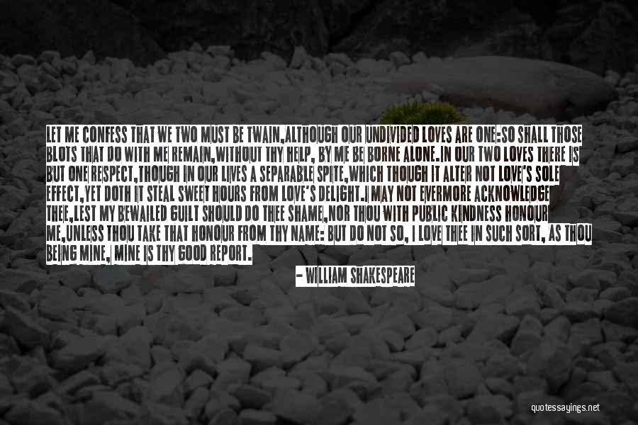 Without Shame Quotes By William Shakespeare