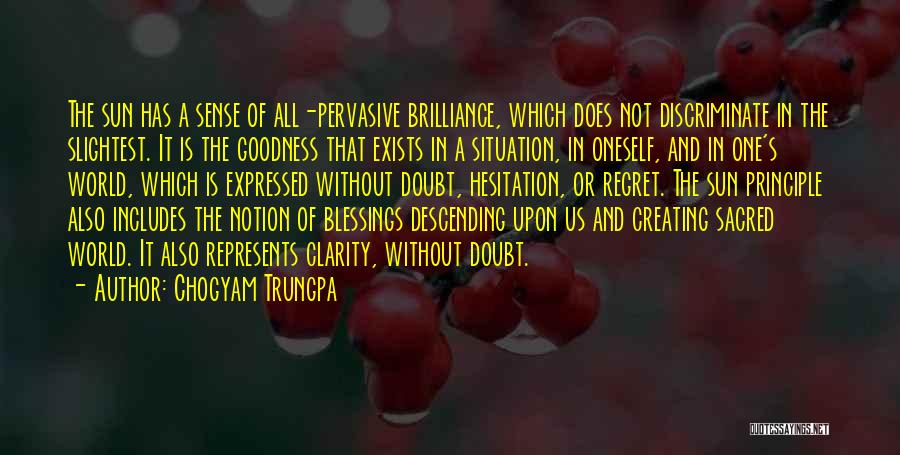 Without Sun Quotes By Chogyam Trungpa