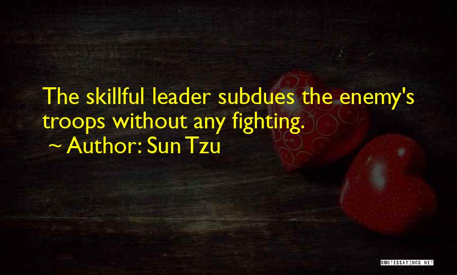 Without Sun Quotes By Sun Tzu