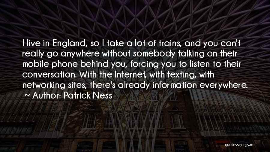 Without Talking To You Quotes By Patrick Ness