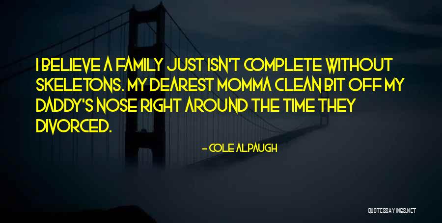 Without Time Quotes By Cole Alpaugh Without Time Quotes By Cole Alpaugh