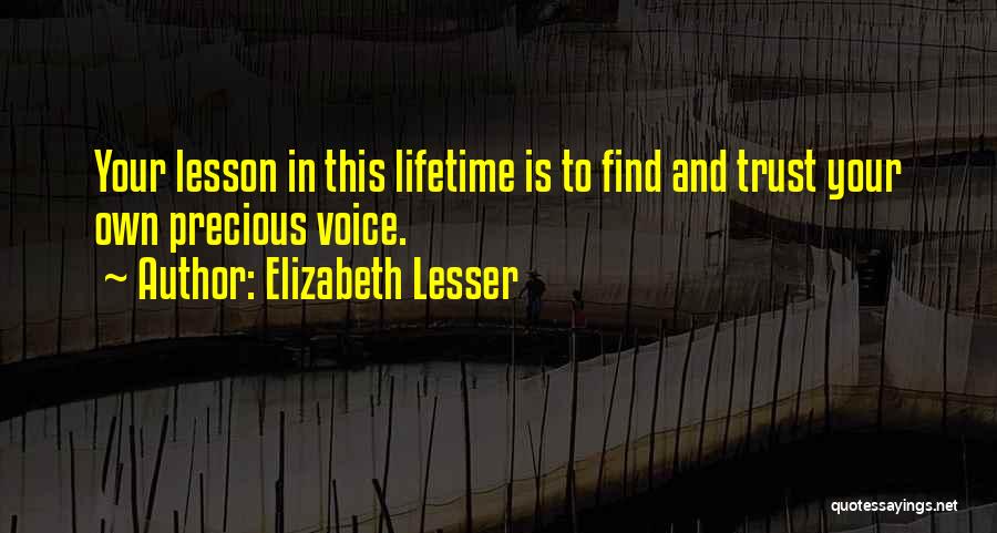 Without Trust There Is Nothing Quotes By Elizabeth Lesser