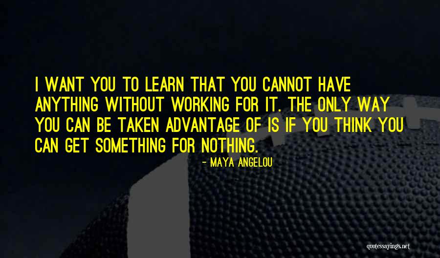 Without You I Have Nothing Quotes By Maya Angelou Without You I Have Nothing Quotes By Maya Angelou