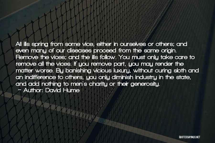 Without You Nothing Quotes By David Hume