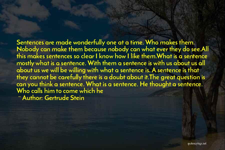 Without You There Is No Us Quotes By Gertrude Stein