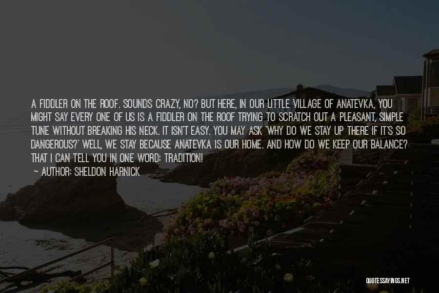 Without You There Is No Us Quotes By Sheldon Harnick