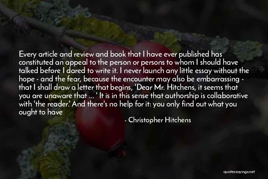 Without Your Help Quotes By Christopher Hitchens