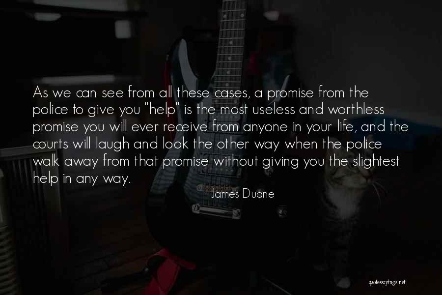 Without Your Help Quotes By James Duane Without Your Help Quotes By James Duane