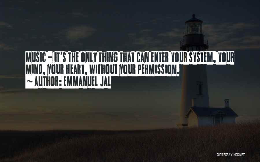 Without Your Permission Quotes By Emmanuel Jal