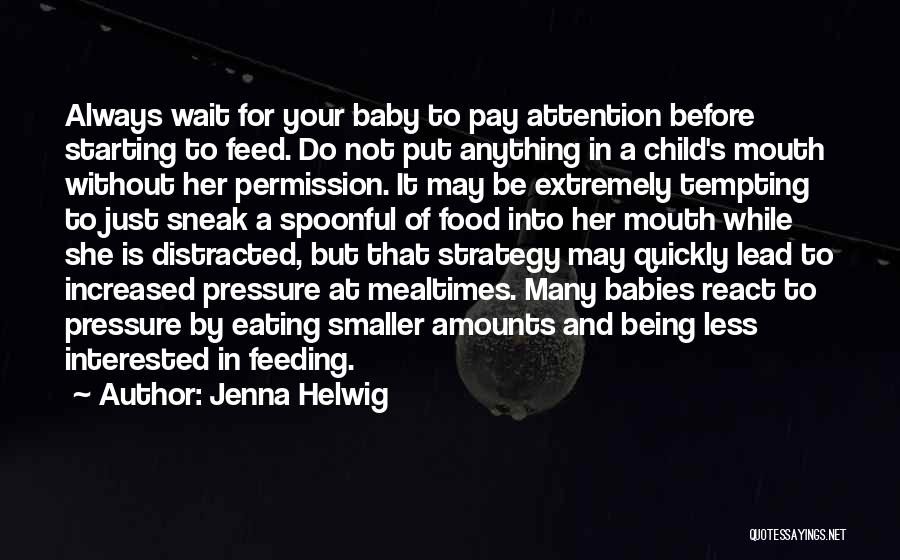 Without Your Permission Quotes By Jenna Helwig