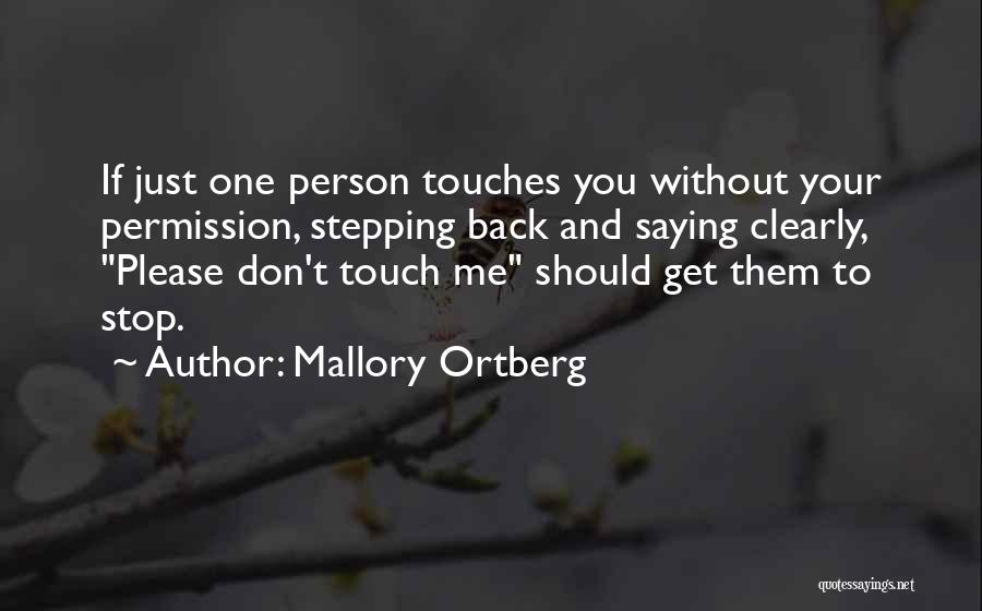 Without Your Permission Quotes By Mallory Ortberg