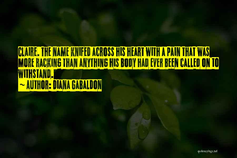 Withstand Pain Quotes By Diana Gabaldon