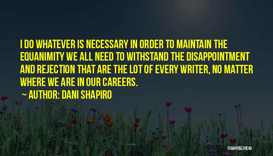 Withstand Quotes By Dani Shapiro