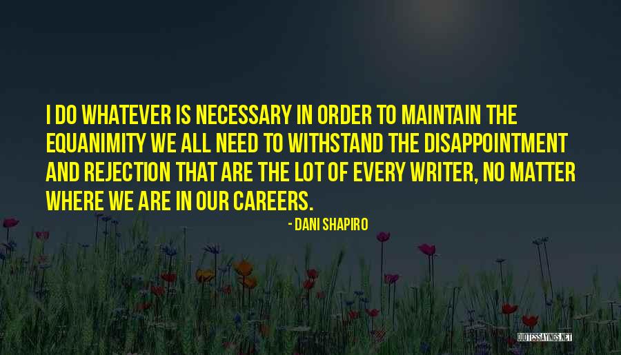 Withstand Quotes By Dani Shapiro