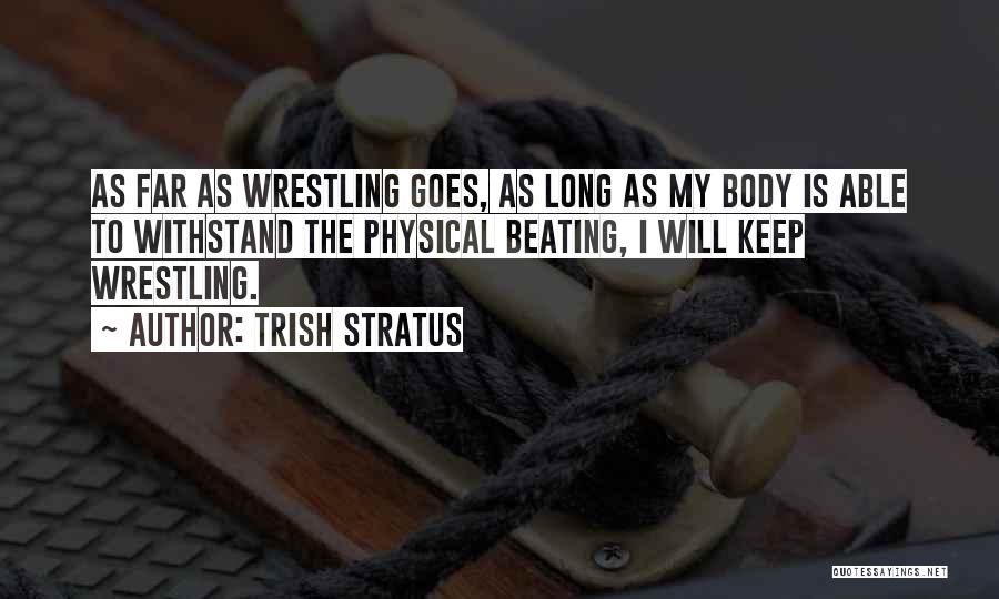 Withstand Quotes By Trish Stratus