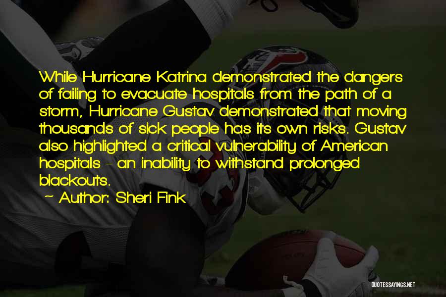 Withstand The Storm Quotes By Sheri Fink