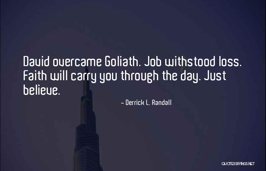 Withstood Quotes By Derrick L. Randall Withstood Quotes By Derrick L. Randall