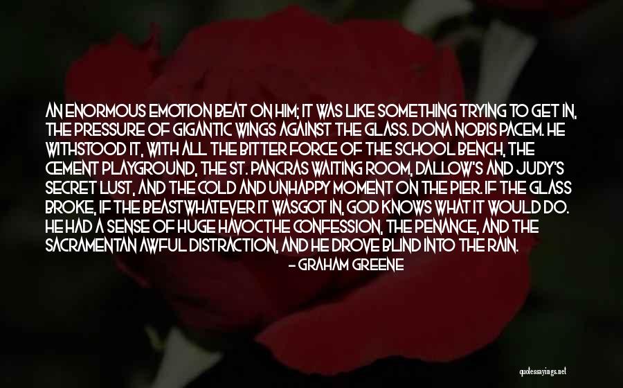 Withstood Quotes By Graham Greene Withstood Quotes By Graham Greene