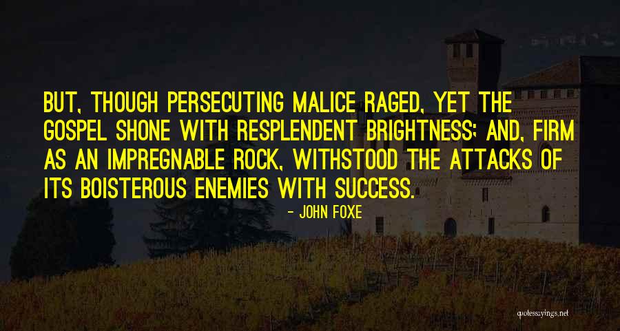 Withstood Quotes By John Foxe Withstood Quotes By John Foxe