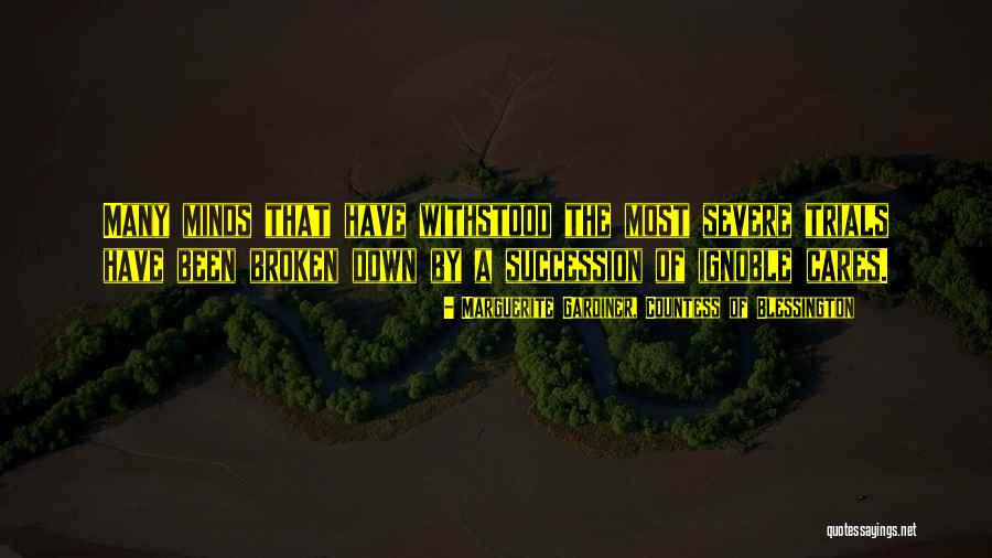 Withstood Quotes By Marguerite Gardiner, Countess Of Blessington Withstood Quotes By Marguerite Gardiner, Countess Of Blessington
