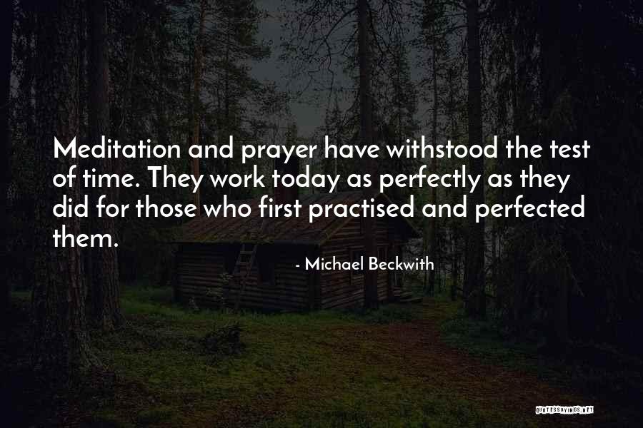 Withstood Quotes By Michael Beckwith Withstood Quotes By Michael Beckwith