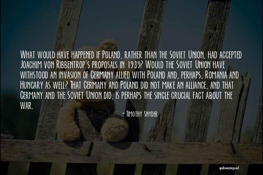 Withstood Quotes By Timothy Snyder Withstood Quotes By Timothy Snyder