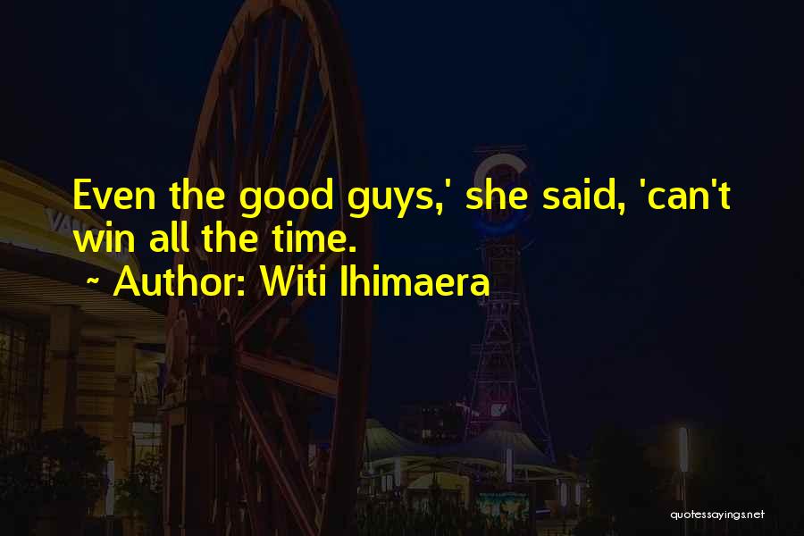 Witi Ihimaera Quotes 2233845