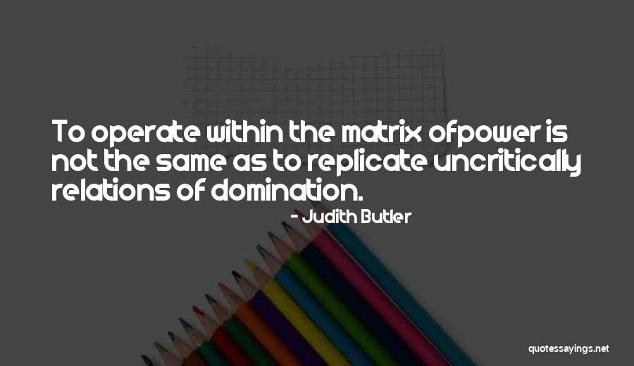 Witkowska Piekut Quotes By Judith Butler Witkowska Piekut Quotes By Judith Butler