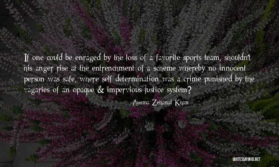 Witless Protection Quotes By Ausma Zehanat Khan Witless Protection Quotes By Ausma Zehanat Khan