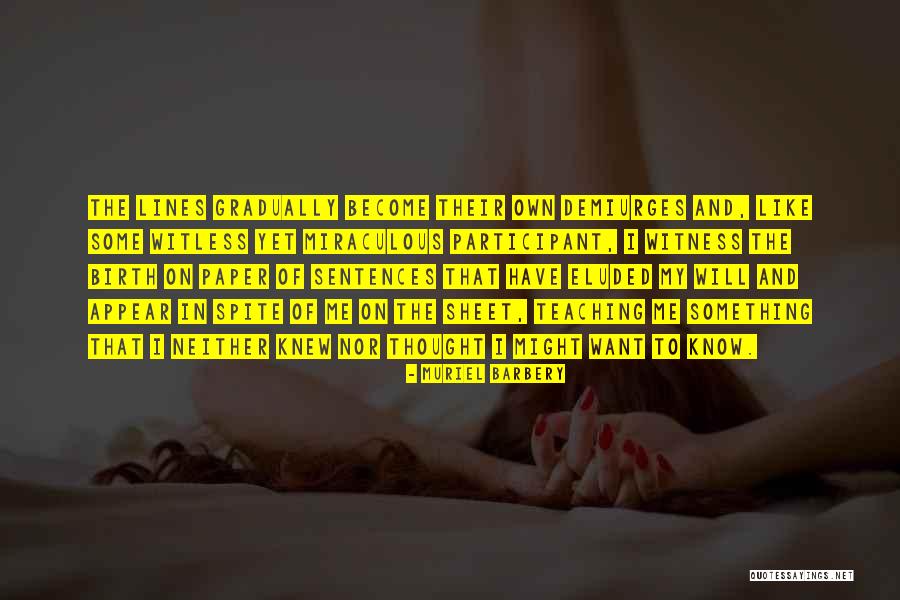 Witless Witness Quotes By Muriel Barbery Witless Witness Quotes By Muriel Barbery