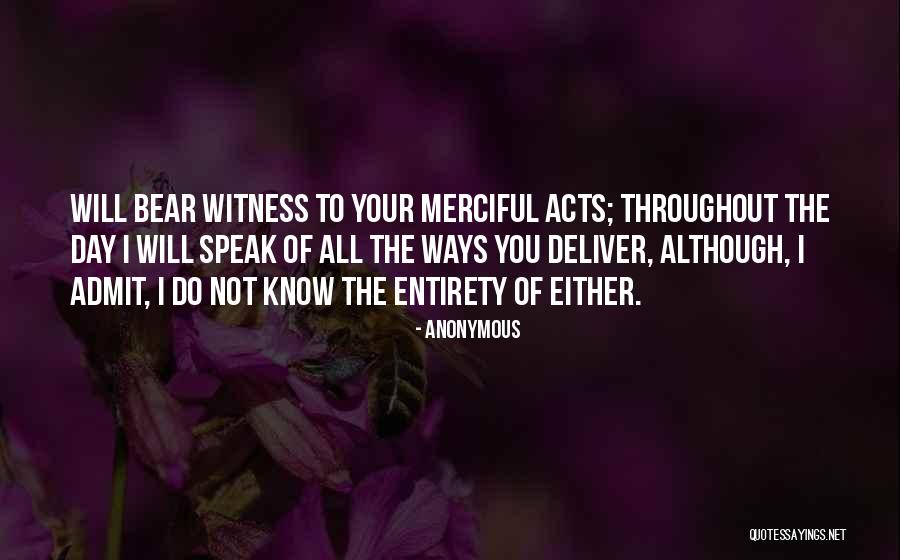 Witness Quotes By Anonymous