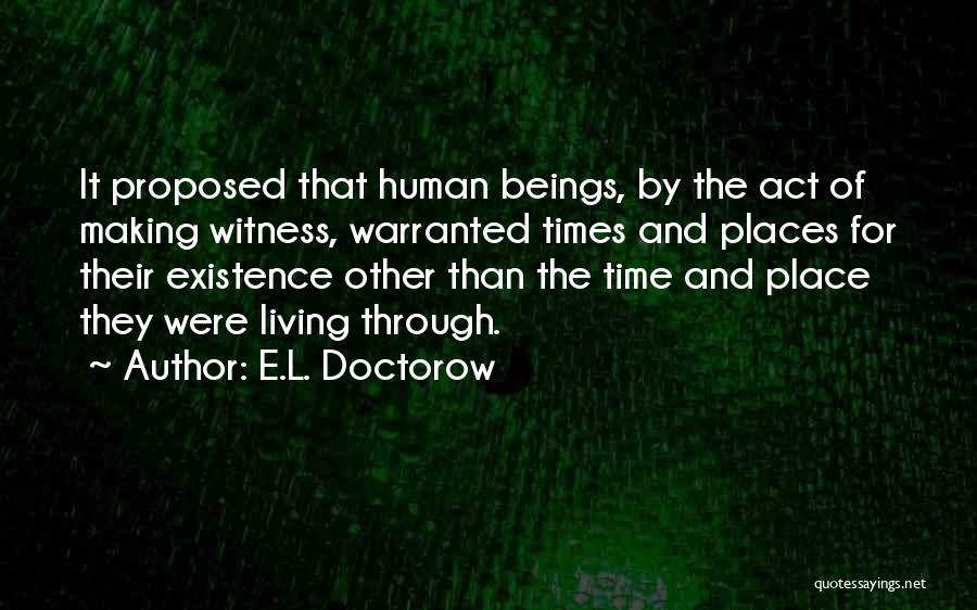 Witness Quotes By E.L. Doctorow