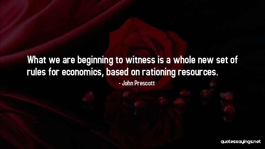 Witness Quotes By John Prescott Witness Quotes By John Prescott