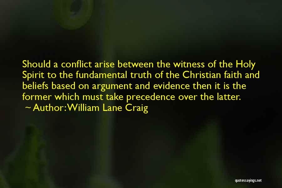Witness Quotes By William Lane Craig